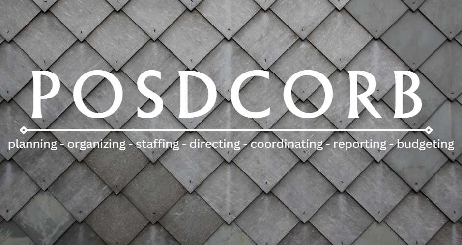 Maintaining Management with ‘POSDCORB’